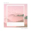 Lo-Hills - Single album lyrics, reviews, download