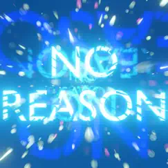 No Reason Song Lyrics