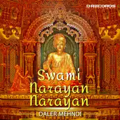 Swami Narayan Narayan - Single by Daler Mehndi album reviews, ratings, credits