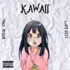 Kawaii - Single album lyrics, reviews, download