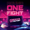 Round One, Fight - Single album lyrics, reviews, download