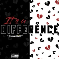It's a Difference Song Lyrics