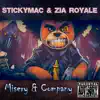 Misery & Company (feat. Stickymac & Zia Royale) - Single album lyrics, reviews, download