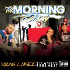 DJ Fresh Presents - The Morning Show with the Young Liifez by Young Liifez album reviews, ratings, credits