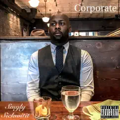 Corporate - Single by Smyly Sickwitit album reviews, ratings, credits