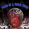 World of a Young N***a - EP album lyrics, reviews, download