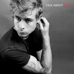 Talk About Love - Single by Nathan Lindsay album reviews, ratings, credits