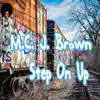Step On Up - Single album lyrics, reviews, download