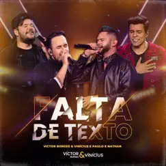 Falta de Texto (Ao Vivo) - Single by Victor Borges & Vinicius & Paulo e Nathan album reviews, ratings, credits