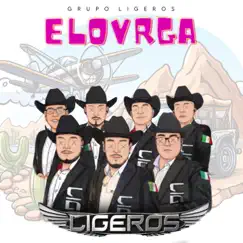 Elovrga - Single by Grupo Ligeros album reviews, ratings, credits