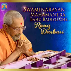 Swaminarayan Mahamantra Bahu Badiyo Che (Raag Darbari) (feat. Gaurav Bangia) - EP by Divyang Ray album reviews, ratings, credits