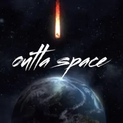 Outta Space Song Lyrics