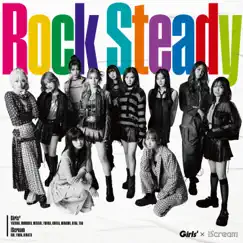 Rock Steady - EP by Girls2 & iScream album reviews, ratings, credits