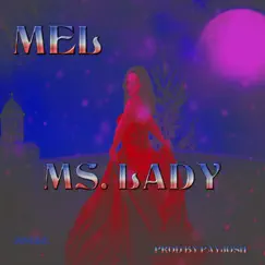 Ms. Lady Song Lyrics