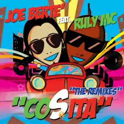 Cosita (The Remixes) - EP by Joe Bertè album reviews, ratings, credits