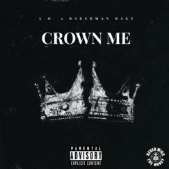 Crown Me (feat. A.O.) Song Lyrics
