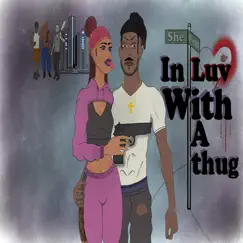 She Fell in Luv with a Thug - Single by 356 album reviews, ratings, credits