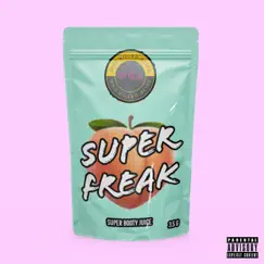 Super Freak - Single by Who Killed Alice album reviews, ratings, credits