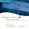 Lyrinx Strumenti (2009): Chopin, Œuvres concertantes · piano Ignace Pleyel & Compagnie, petit patron, numéro 7007 (1839) album lyrics, reviews, download
