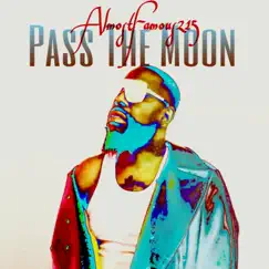 Pass the Moon - Single by Almostfamous215 album reviews, ratings, credits