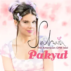 Pakyut - Single by Sahara album reviews, ratings, credits