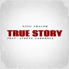 True Story (feat. Atreyu Cardwell) [Remix] Song Lyrics
