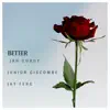 Better - Single (feat. Jay Ferg & Junior Giscombe) - Single album lyrics, reviews, download