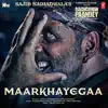 Maarkhayegaa (From "Bachchhan Paandey") - Single album lyrics, reviews, download