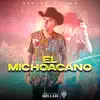 El Michoacano (En Vivo) - Single album lyrics, reviews, download
