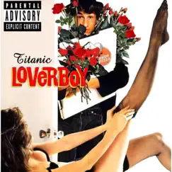 Lover Boy by Titanic album reviews, ratings, credits