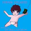 Nirvana Lullabies album lyrics, reviews, download