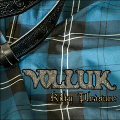 Kilty Pleasure by Volluk album reviews, ratings, credits