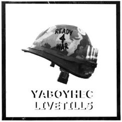 Ready 4 War (feat. LiveTill5) - Single by YaBoyHec album reviews, ratings, credits