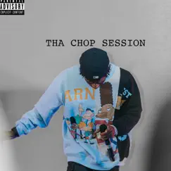 Tha Chop Session. Song Lyrics