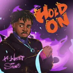 Hold On (feat. Stino) - Single by K West OMG album reviews, ratings, credits