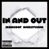 In & Out (feat. OneKStunna) - Single album lyrics, reviews, download