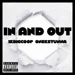 In & Out (feat. OneKStunna) - Single by 1kbigcoop album reviews, ratings, credits