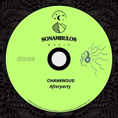 Afterparty - Single by Chanknous album reviews, ratings, credits