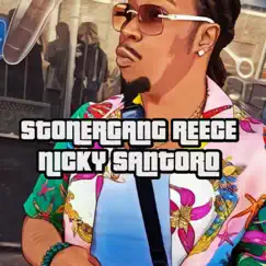 Nicky Santoro - Single by Stoner Gang Reece album reviews, ratings, credits