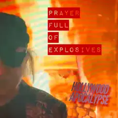 Prayer Full of Explosives Song Lyrics