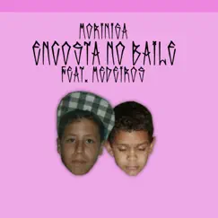 Encosta no Baile (feat. Medeiros) - Single by Moriniga album reviews, ratings, credits