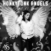 HonkyTonk Angels - Single album lyrics, reviews, download