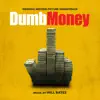 Dumb Money (Original Motion Picture Soundtrack) album lyrics, reviews, download