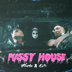 Pussy House Song Lyrics