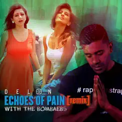 Echoes of Pain (Remix) Song Lyrics