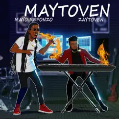 Maytoven - EP by Mayo Reponzo album reviews, ratings, credits