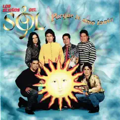 Por Que Te Amo Tanto by Los Dueños Del Sol album reviews, ratings, credits