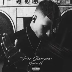 Por Siempre - Single by Kevin G album reviews, ratings, credits