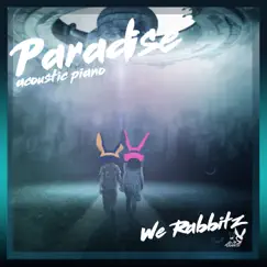 Paradise (Acoustic Piano Walking Mix) Song Lyrics