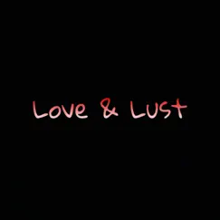 Love & Lust (BASS BOOSTED) Song Lyrics